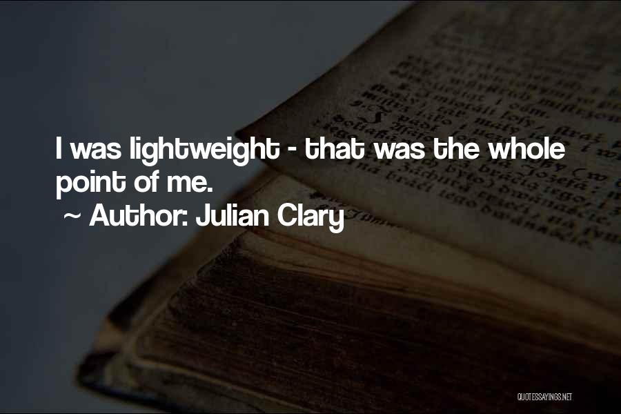 Julian Clary Quotes 1681369