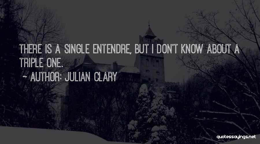 Julian Clary Quotes 1825635