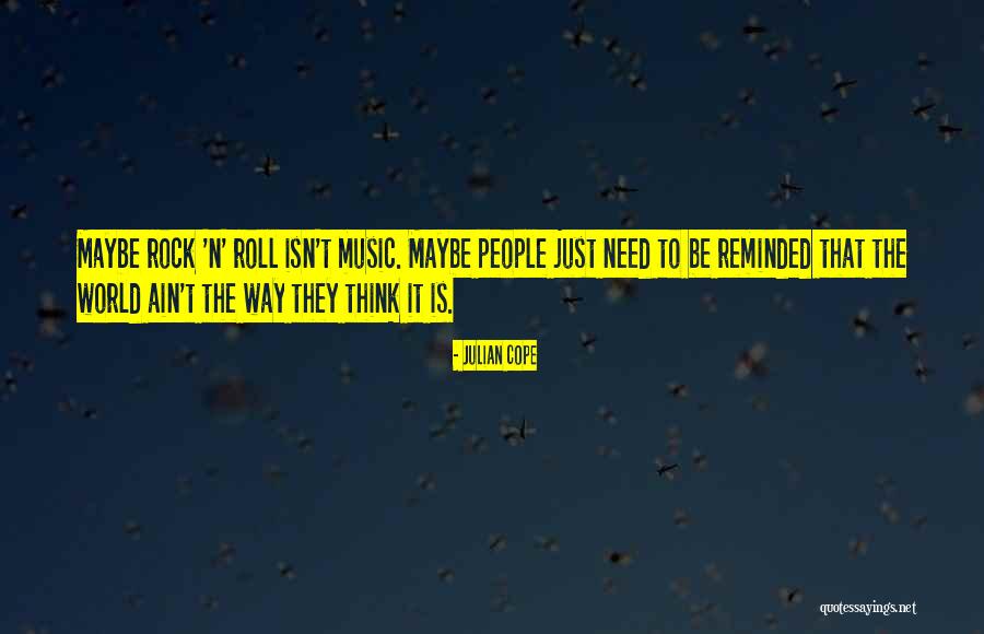 Julian Cope Quotes 387838 Julian Cope Quotes 387838