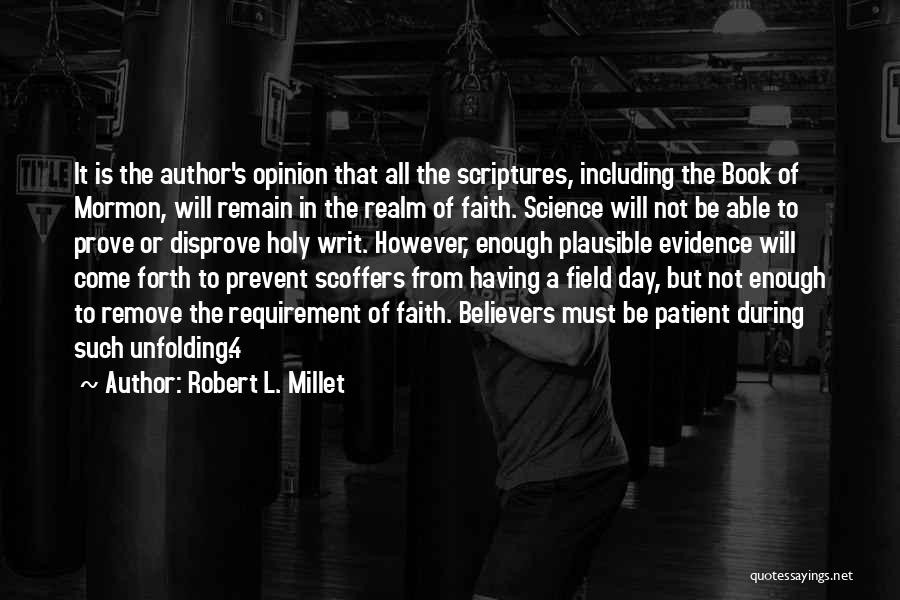 Julian Edelman Super Bowl Quotes By Robert L. Millet