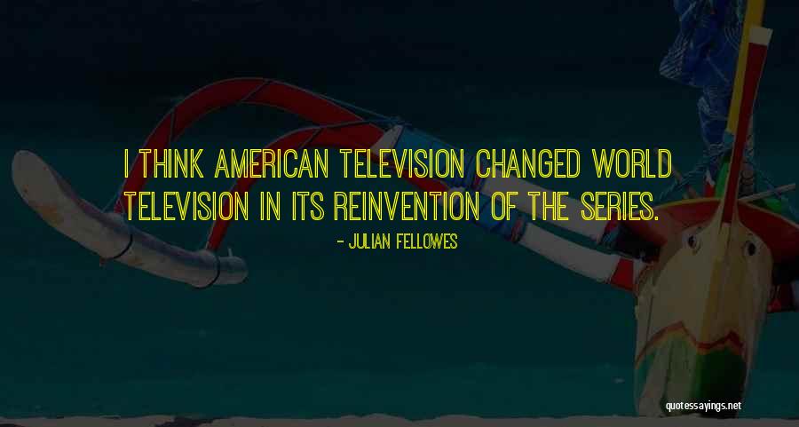 Julian Fellowes Quotes 742307 Julian Fellowes Quotes 742307