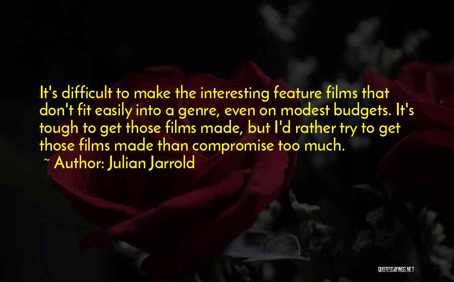 Julian Jarrold Quotes 1481307