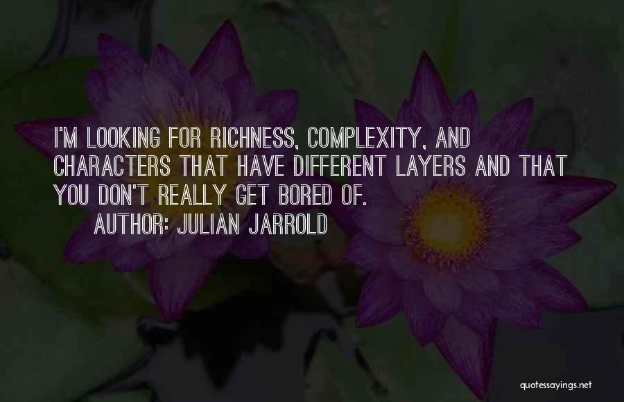 Julian Jarrold Quotes 159478