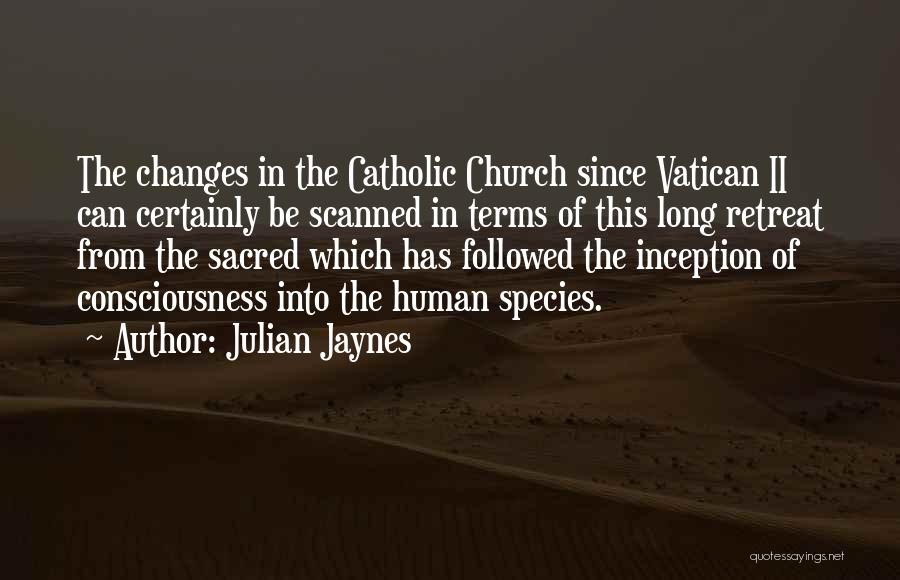 Julian Jaynes Quotes 524233