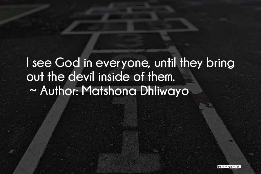 Julian Murch Quotes By Matshona Dhliwayo