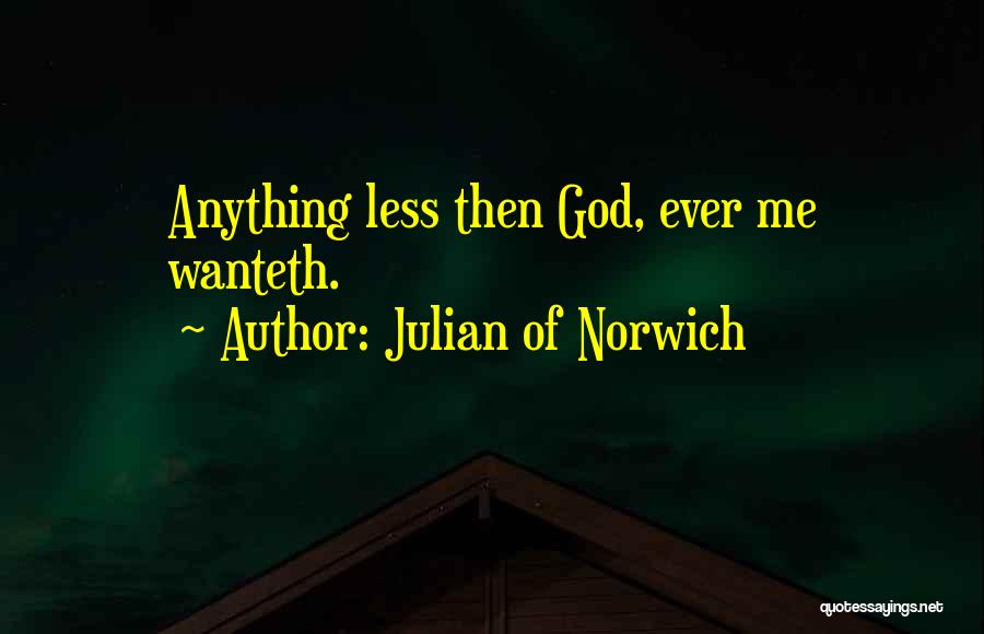 Julian Of Norwich Quotes 412294