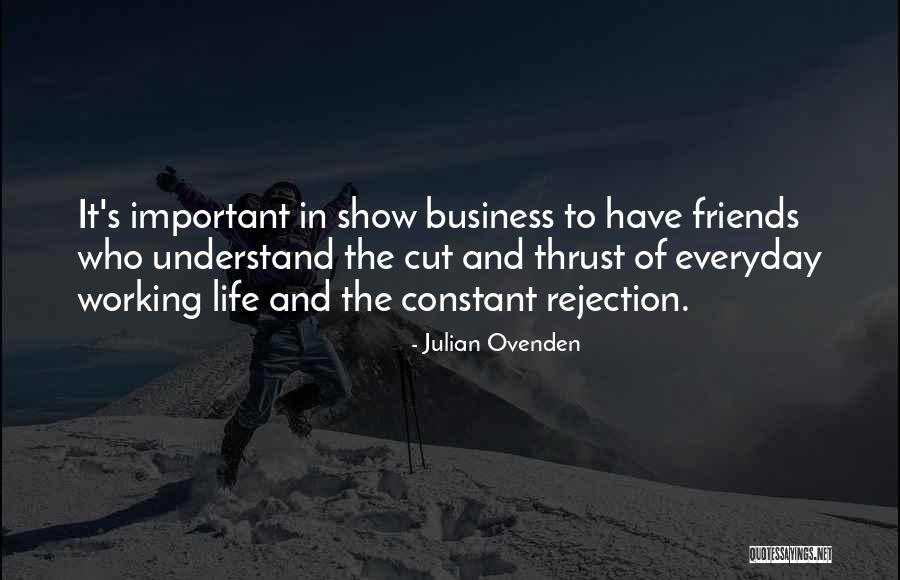 Julian Ovenden Quotes 1046266