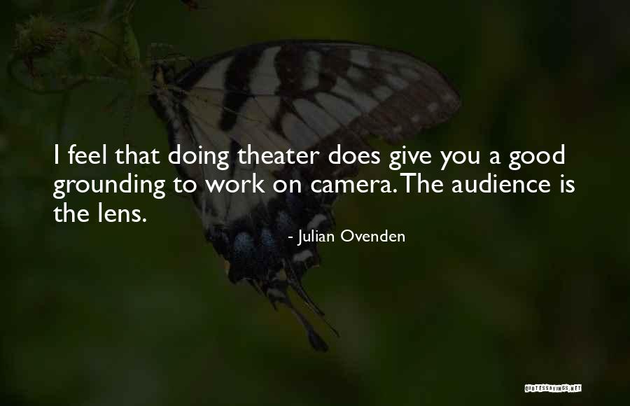 Julian Ovenden Quotes 901372