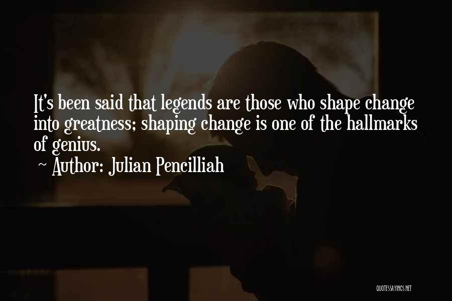 Julian Pencilliah Quotes 1238635