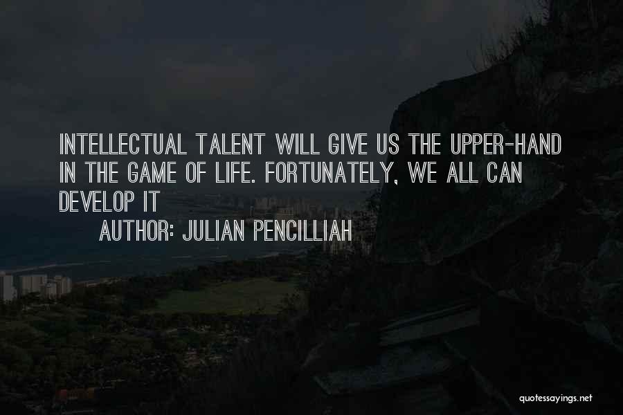 Julian Pencilliah Quotes 1293163
