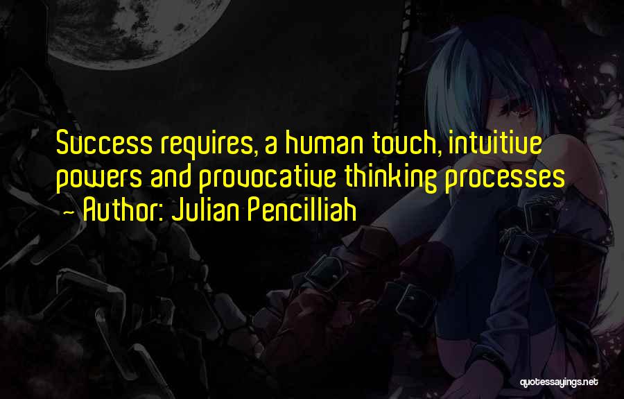 Julian Pencilliah Quotes 1985638