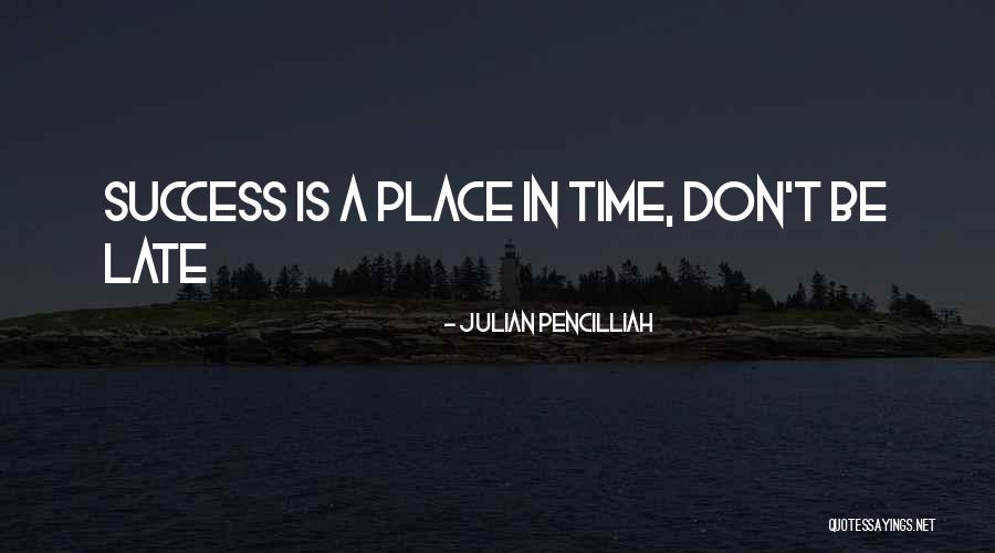 Julian Pencilliah Quotes 277561 Julian Pencilliah Quotes 277561