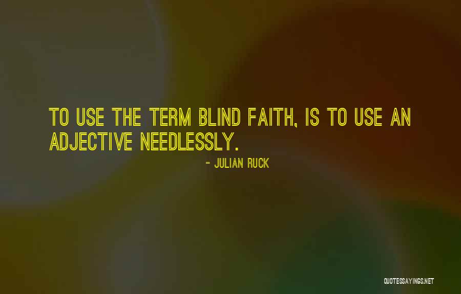 Julian Ruck Quotes 799104 Julian Ruck Quotes 799104