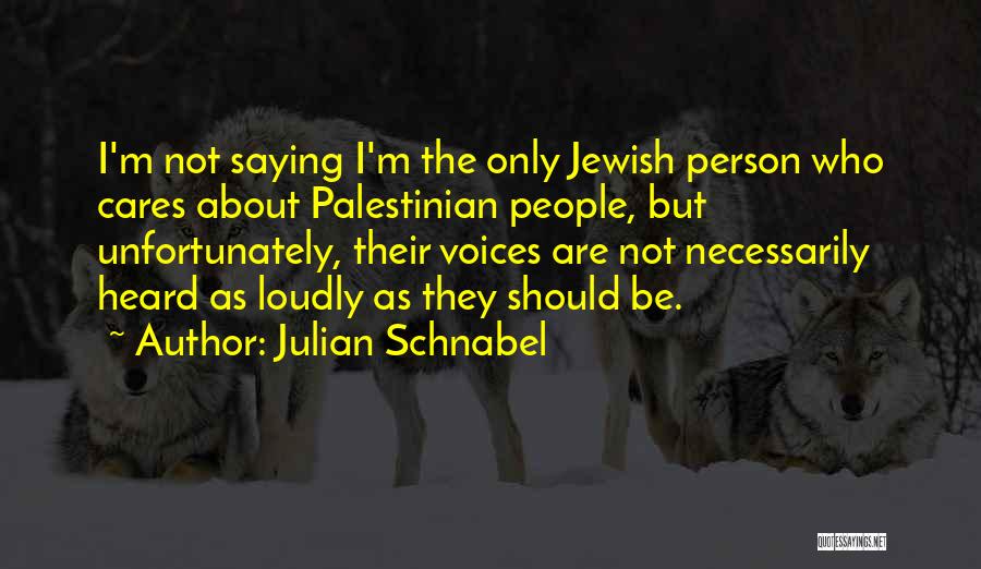 Julian Schnabel Quotes 1062488