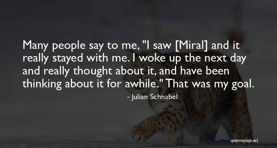 Julian Schnabel Quotes 1604403