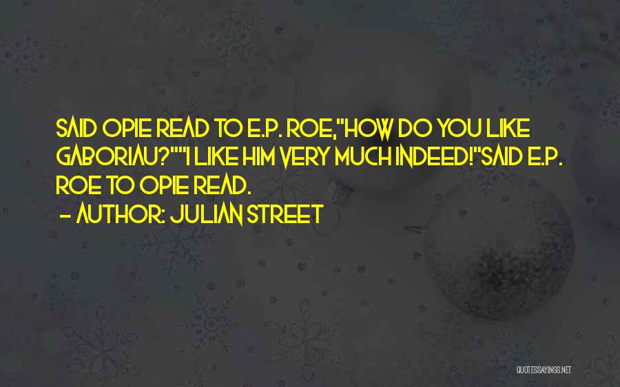 Julian Street Quotes 901843