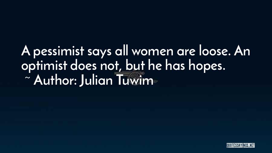 Julian Tuwim Quotes 1273474