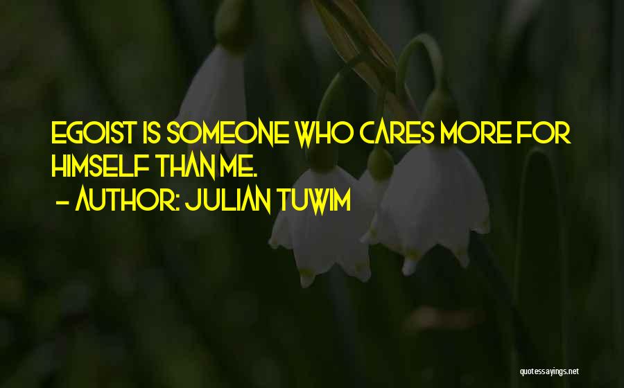 Julian Tuwim Quotes 1942109