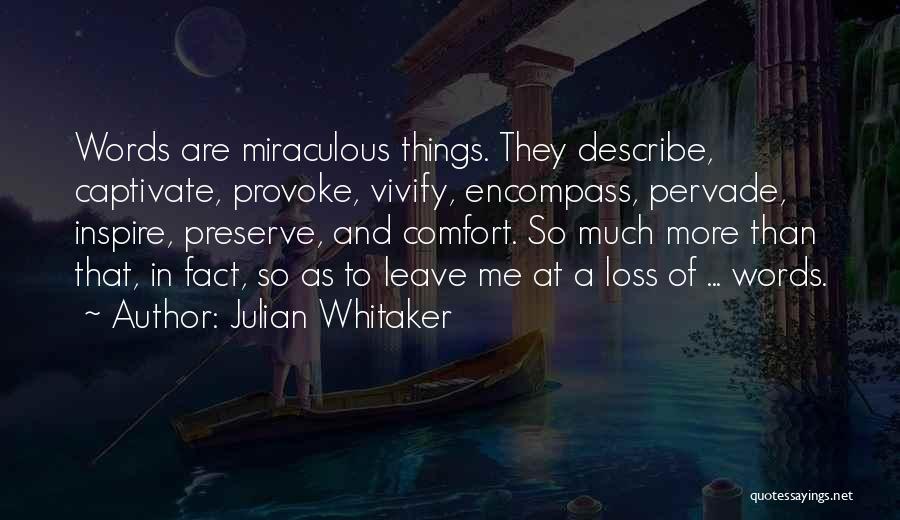 Julian Whitaker Quotes 1499884