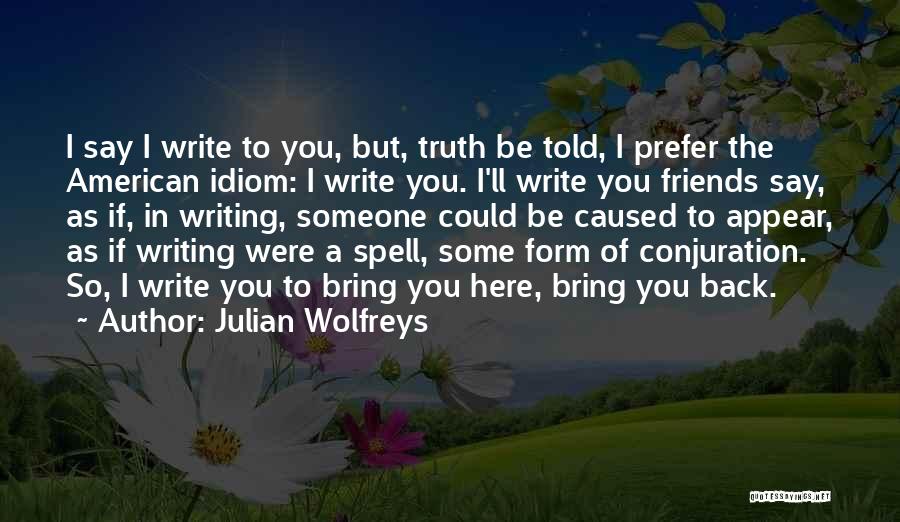 Julian Wolfreys Quotes 572136