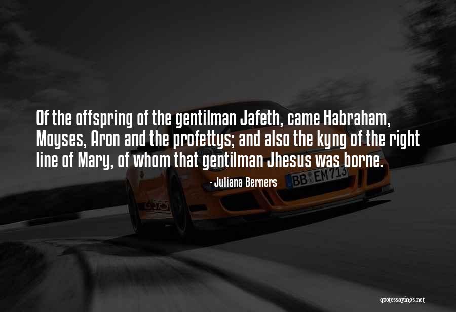 Juliana Berners Quotes 1817020