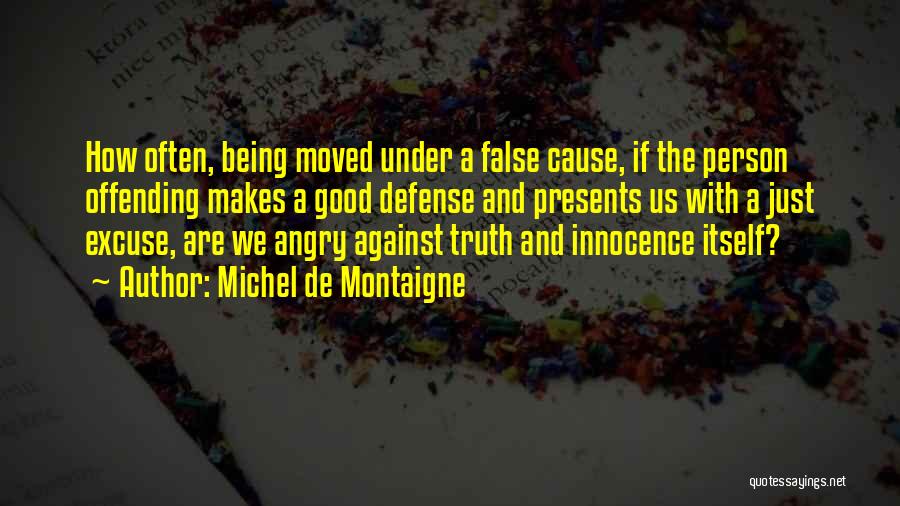 Juliana Crain Quotes By Michel De Montaigne