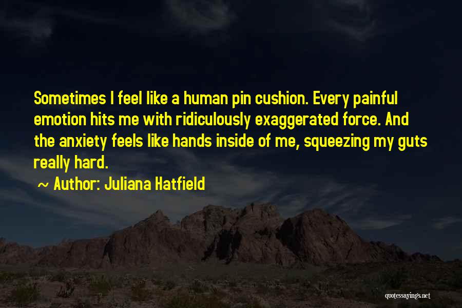 Juliana Hatfield Quotes 1111617