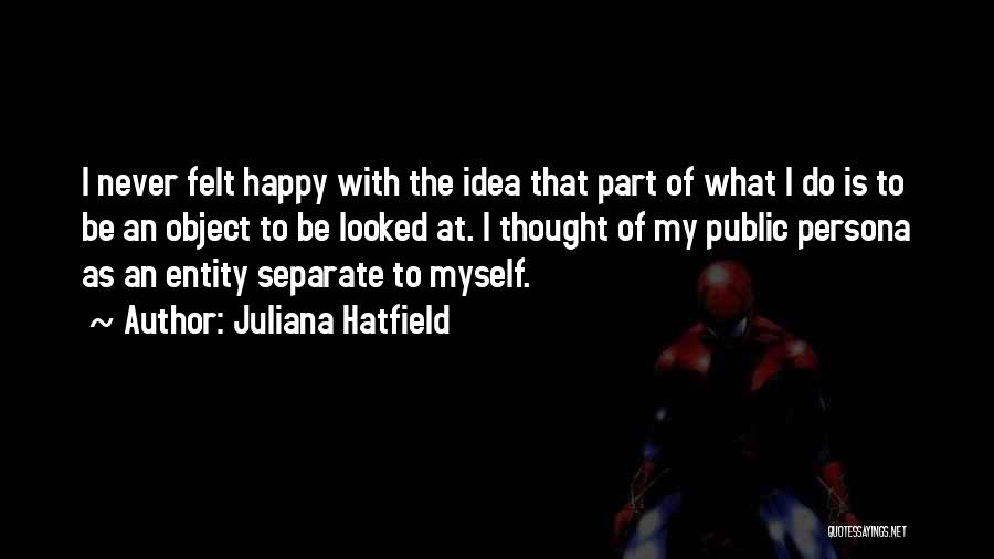 Juliana Hatfield Quotes 139800