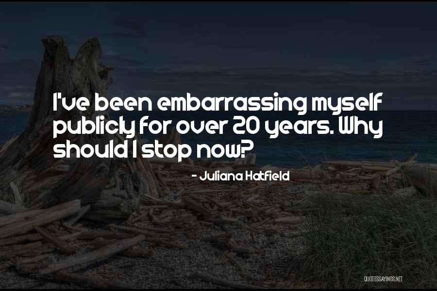 Juliana Hatfield Quotes 1564714