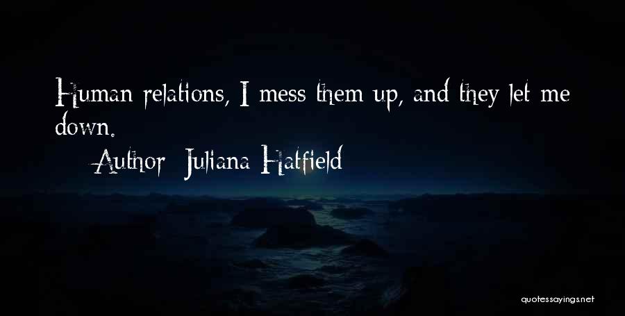 Juliana Hatfield Quotes 1783374