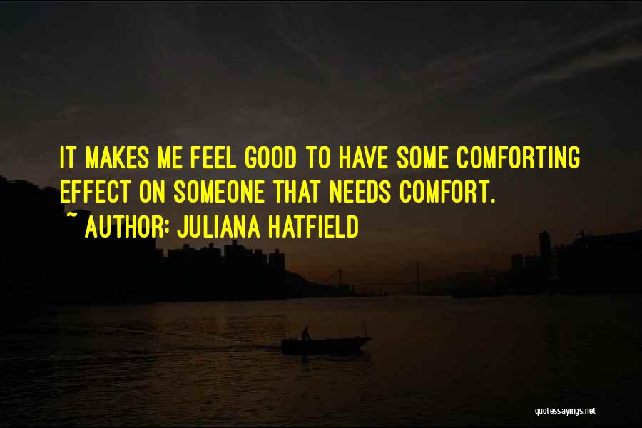 Juliana Hatfield Quotes 1800663