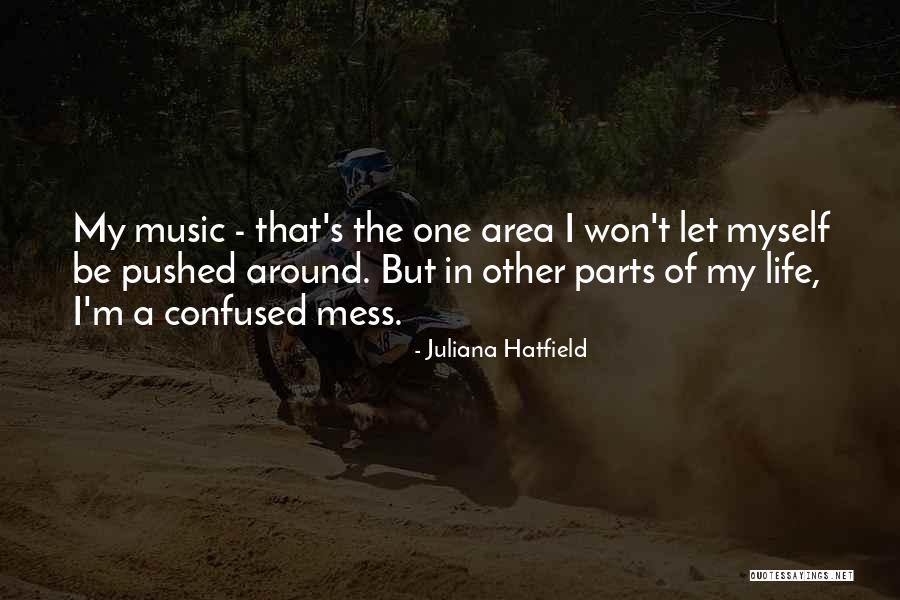 Juliana Hatfield Quotes 1914370