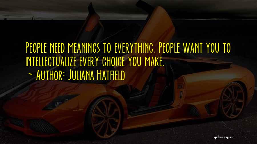 Juliana Hatfield Quotes 2021877