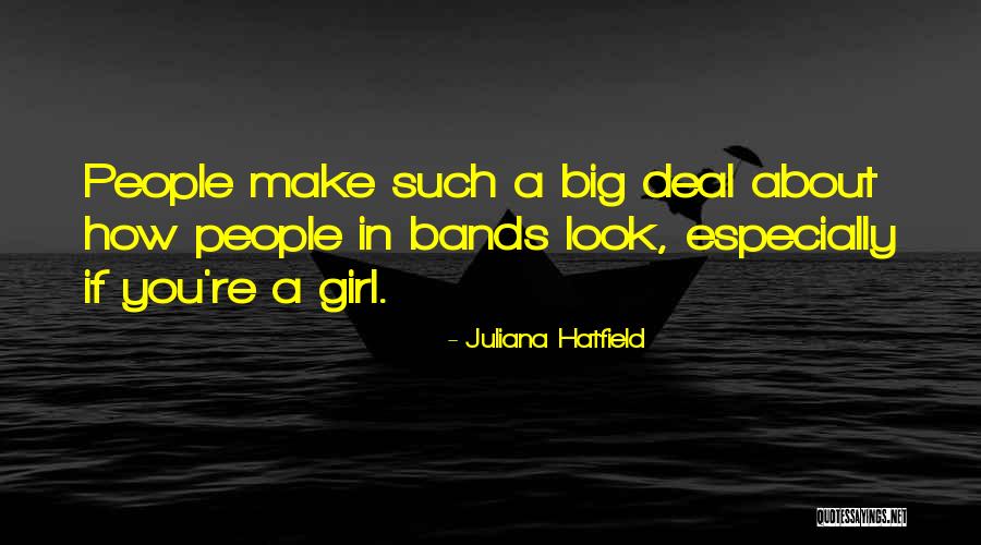 Juliana Hatfield Quotes 2182267