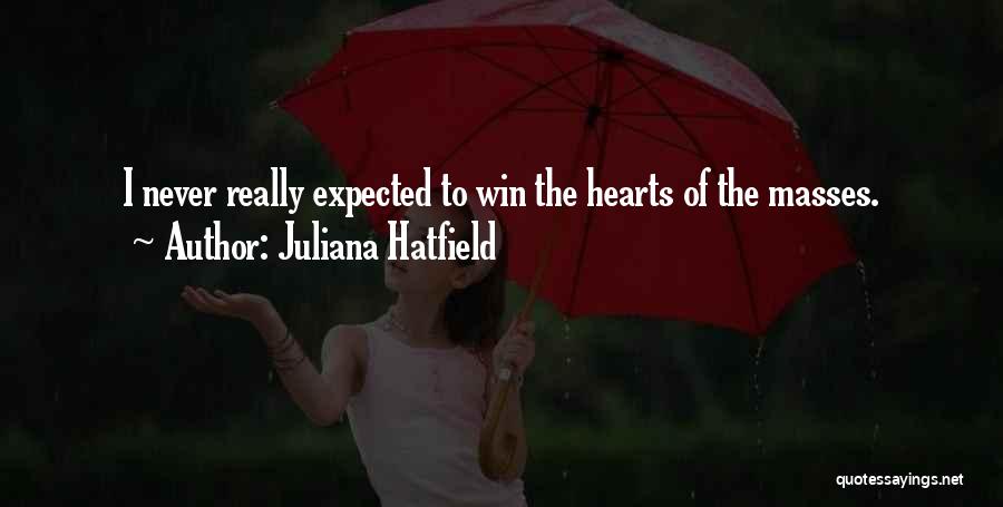 Juliana Hatfield Quotes 254814