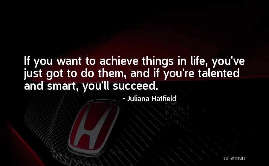 Juliana Hatfield Quotes 571704