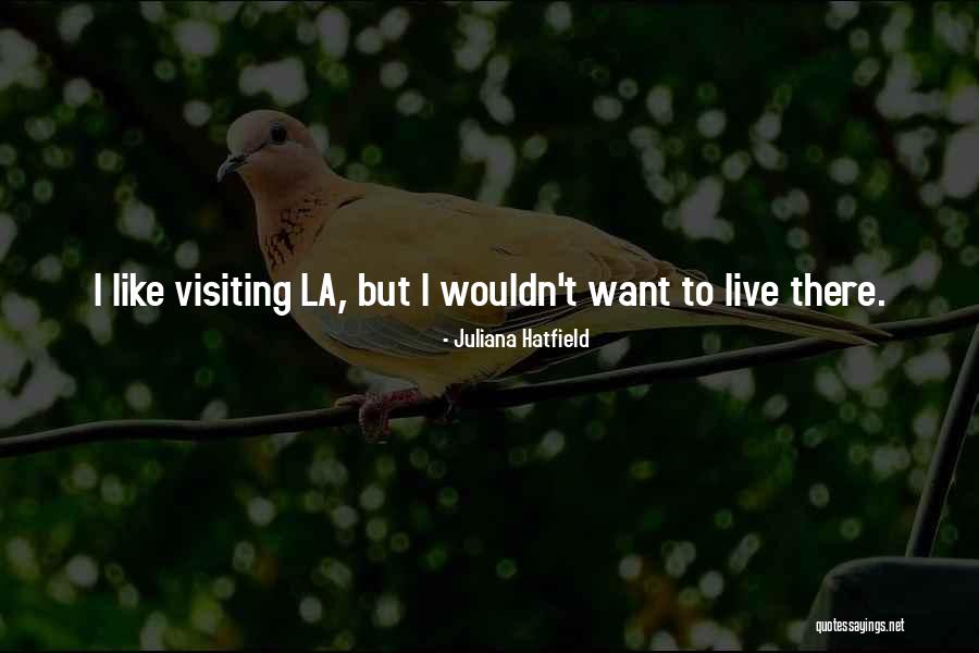 Juliana Hatfield Quotes 595626