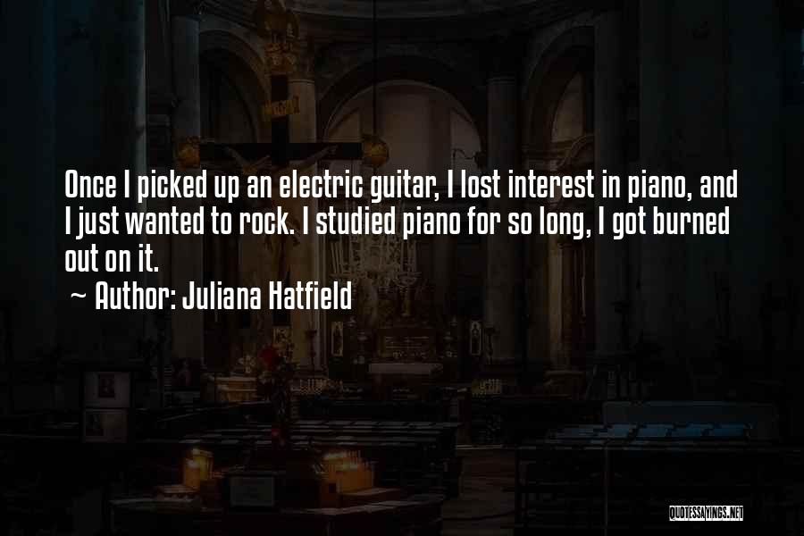 Juliana Hatfield Quotes 739082