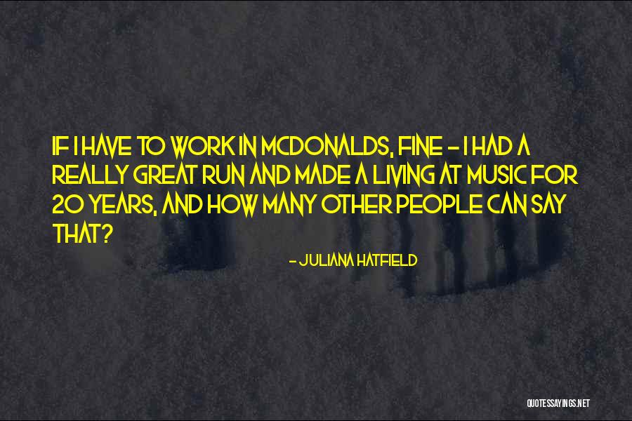 Juliana Hatfield Quotes 811075