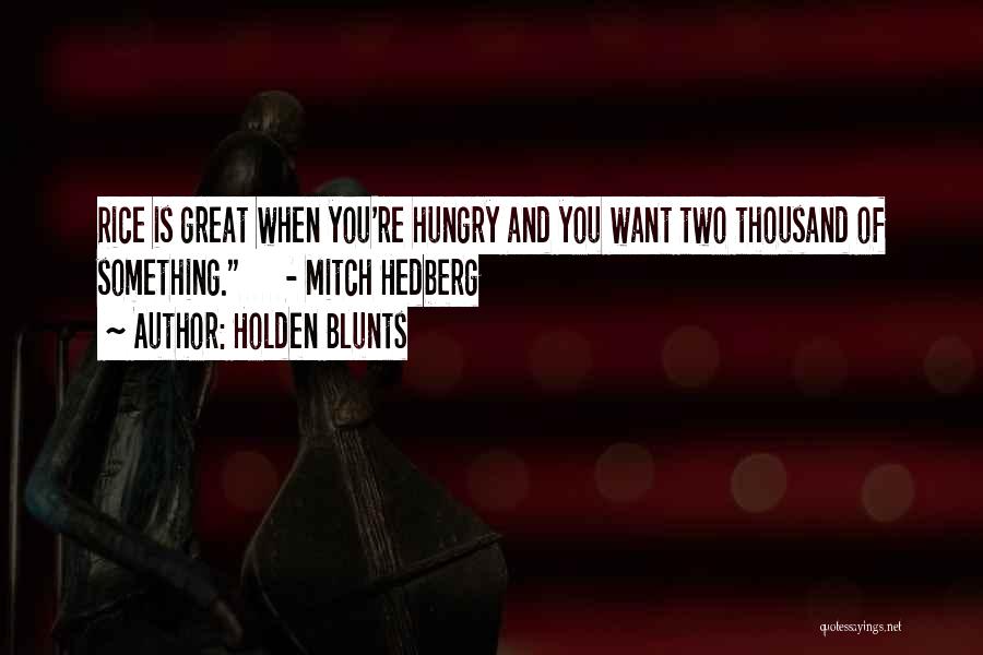 Juliana Theory Quotes By Holden Blunts
