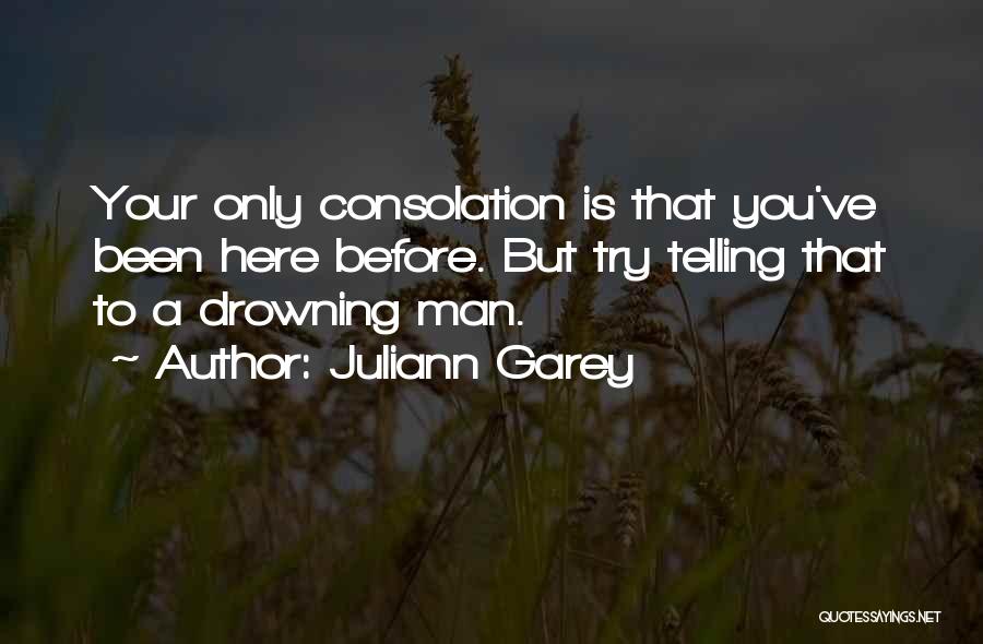 Juliann Garey Quotes 635515