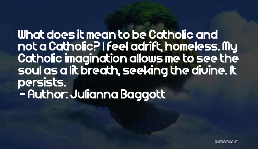 Julianna Baggott Quotes 1666572