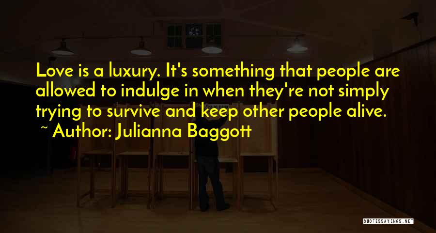 Julianna Baggott Quotes 2112361