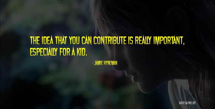Julianna Dimitria Quotes By Jamie Hyneman Julianna Dimitria Quotes By Jamie Hyneman