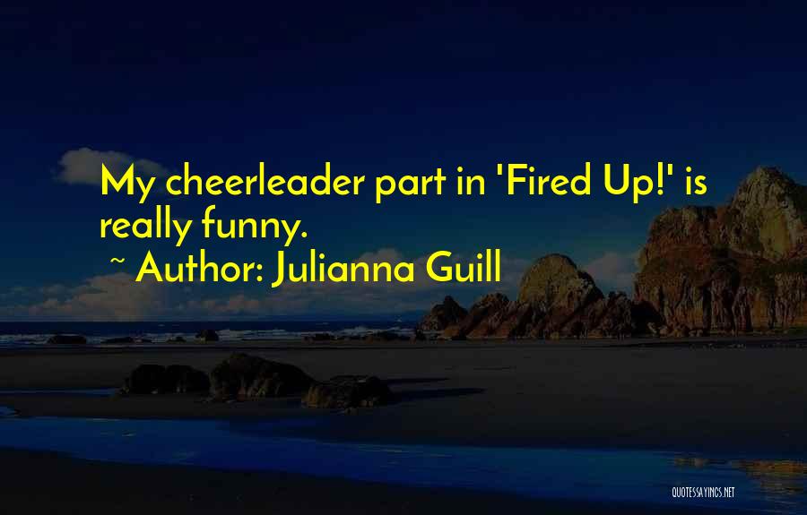 Julianna Guill Quotes 1177553