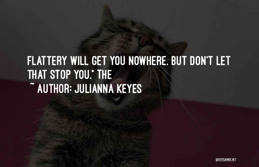 Julianna Keyes Quotes 2271103