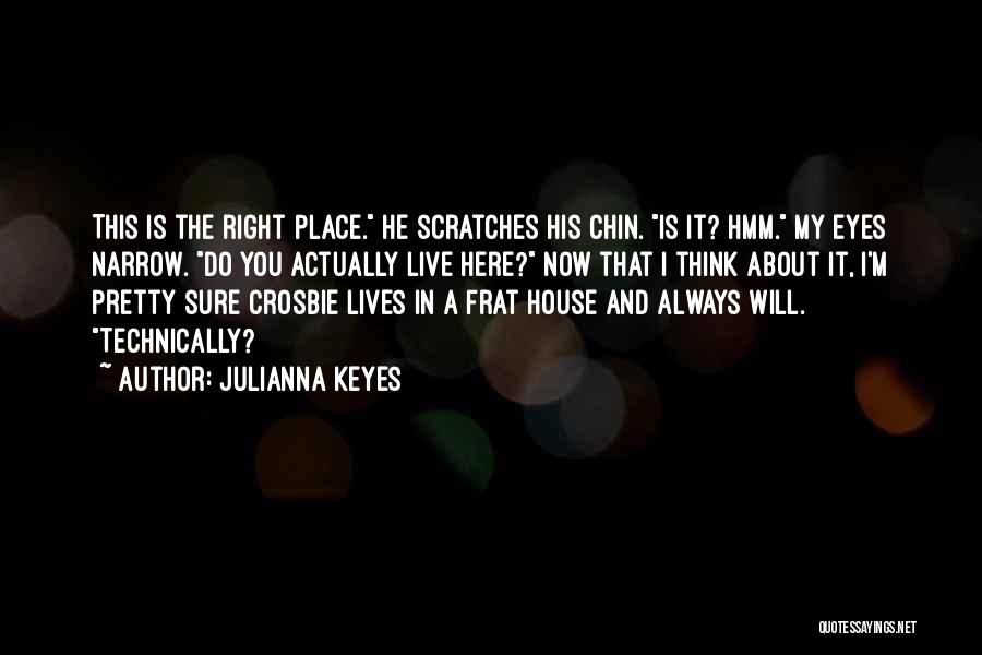 Julianna Keyes Quotes 742977