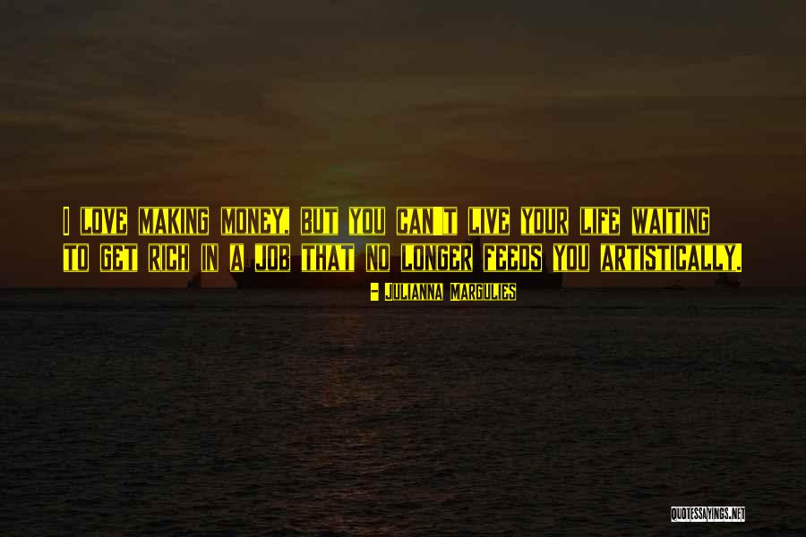 Julianna Margulies Quotes 1035357 Julianna Margulies Quotes 1035357