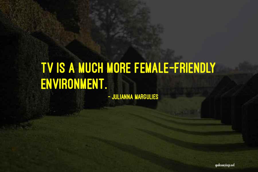 Julianna Margulies Quotes 1323297 Julianna Margulies Quotes 1323297