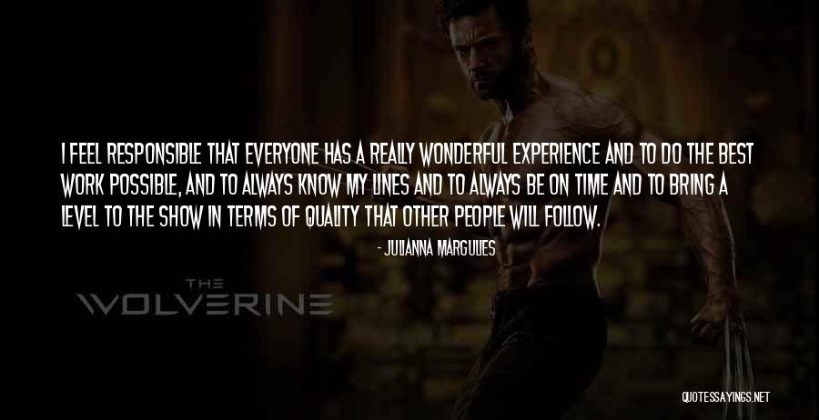 Julianna Margulies Quotes 1693514 Julianna Margulies Quotes 1693514